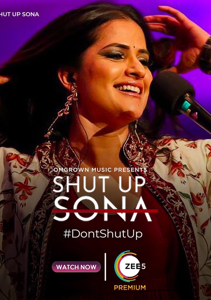 Shut Up Sona Movie Where To Watch Stream Online